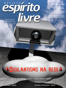 16ª Revista Espírito Livre pauta a vigilância na web com matérias sobre os aspectos e limites legais da propaganda eleitoral e marketing político digital.